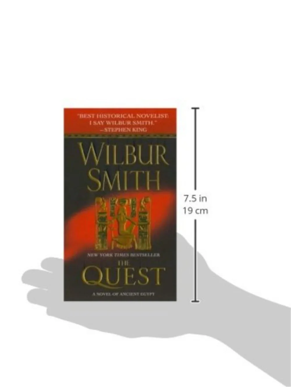 The Quest: a Novel of Ancient Egypt (Novels of Ancient Egypt) Smith, Wilbur [Use
